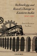 Cover for Technology and Rural Change in Eastern India, 1830-1980