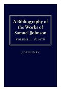 Cover for A Bibliography of the Works of Samuel Johnson: Treating His Published Works from the Beginnings to 1984