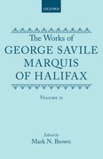 Cover for The Works of George Savile, Marquis of Halifax