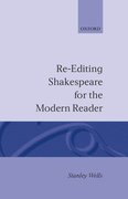 Cover for Re-editing Shakespeare for the Modern Reader
