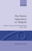 Cover for The Patriot Opposition to Walpole