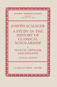Cover for Joseph Scaliger: A Study in the History of Classical Scholarship