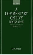 Cover for A Commentary on Livy, Books VI-X