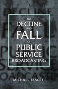 Cover for Decline and Fall of Public Service Broadcasting