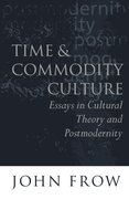 Cover for Time and Commodity Culture