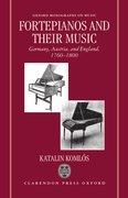Cover for Fortepianos and their Music