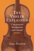 Cover for The Violin Explained
