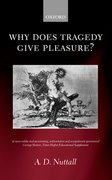Cover for Why Does Tragedy Give Pleasure?