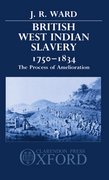 Cover for British West Indian Slavery, 1750-1834