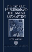 Cover for The Catholic Priesthood and the English Reformation
