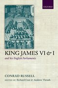 Cover for King James VI/I and his English Parliaments