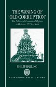 Cover for The Waning of "Old Corruption"