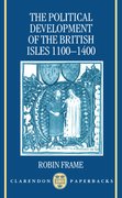 Cover for The Political Development of the British Isles 1100-1400