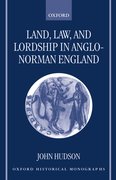 Cover for Land, Law, and Lordship in Anglo-Norman England