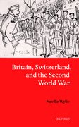 Cover for Britain, Switzerland, and the Second World War