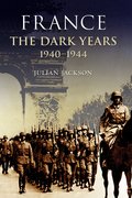 Cover for France: The Dark Years, 1940-1944