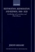Cover for Restoration, Reformation, and Reform, 1660-1828
