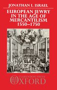 Cover for European Jewry in the Age of Mercantilism, 1550-1750