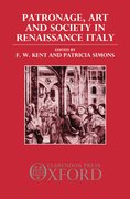 Cover for Patronage, Art, and Society in Renaissance Italy