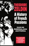 Cover for A History of French Passions 1848-1945