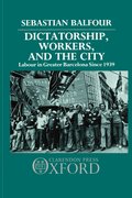 Cover for Dictatorship, Workers, and the City