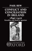 Cover for Conflict and Conciliation in Ireland 1890-1910