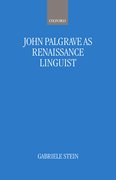 Cover for John Palsgrave As Renaissance Linguist
