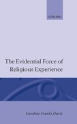 Cover for The Evidential Force of Religious Experience