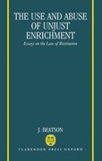 Cover for The Use and Abuse of Unjust Enrichment