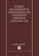 Cover for Current Developments in International and Comparative Corporate Insolvency Law