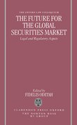 Cover for The Future for the Global Securities Market