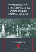 Cover for Silence, Confessions and Improperly Obtained Evidence