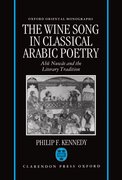 Cover for The Wine Song in Classical Arabic Poetry