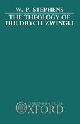 Cover for The Theology of Huldrych Zwingli