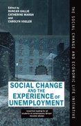 Cover for Social Change and the Experience of Unemployment