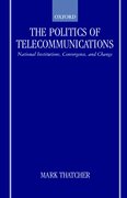 Cover for The Politics of Telecommunications