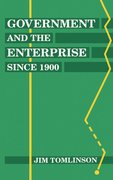Cover for Government and the Enterprise since 1900