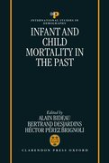 Cover for Infant and Child Mortality in the Past
