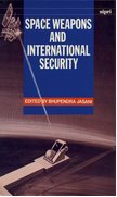 Cover for Space Weapons and International Security