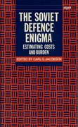 Cover for The Soviet Defence Enigma