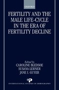 Cover for Fertility and the Male Life-Cycle in the Era of Fertility Decline