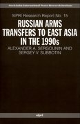 Cover for Russian Arms Transfers to East Asia in the 1990s