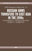 Cover for Russian Arms Transfers to East Asia in the 1990s