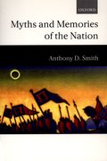 Cover for Myths and Memories of the Nation