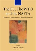 Cover for The EU, the WTO and the NAFTA