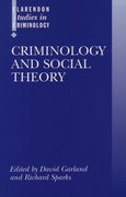 Cover for Criminology and Social Theory