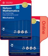 Cover for Nelson Mechanics 1 for Cambridge International A Level