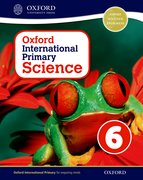 Cover for Oxford International Primary Science Stage 6: Age 10-11 Student Workbook 6