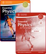 Cover for Essential Physics for Cambridge IGCSERG Student Book and Workbook Pack