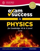 Cover for Exam Success in Physics for Cambridge AS & A Level